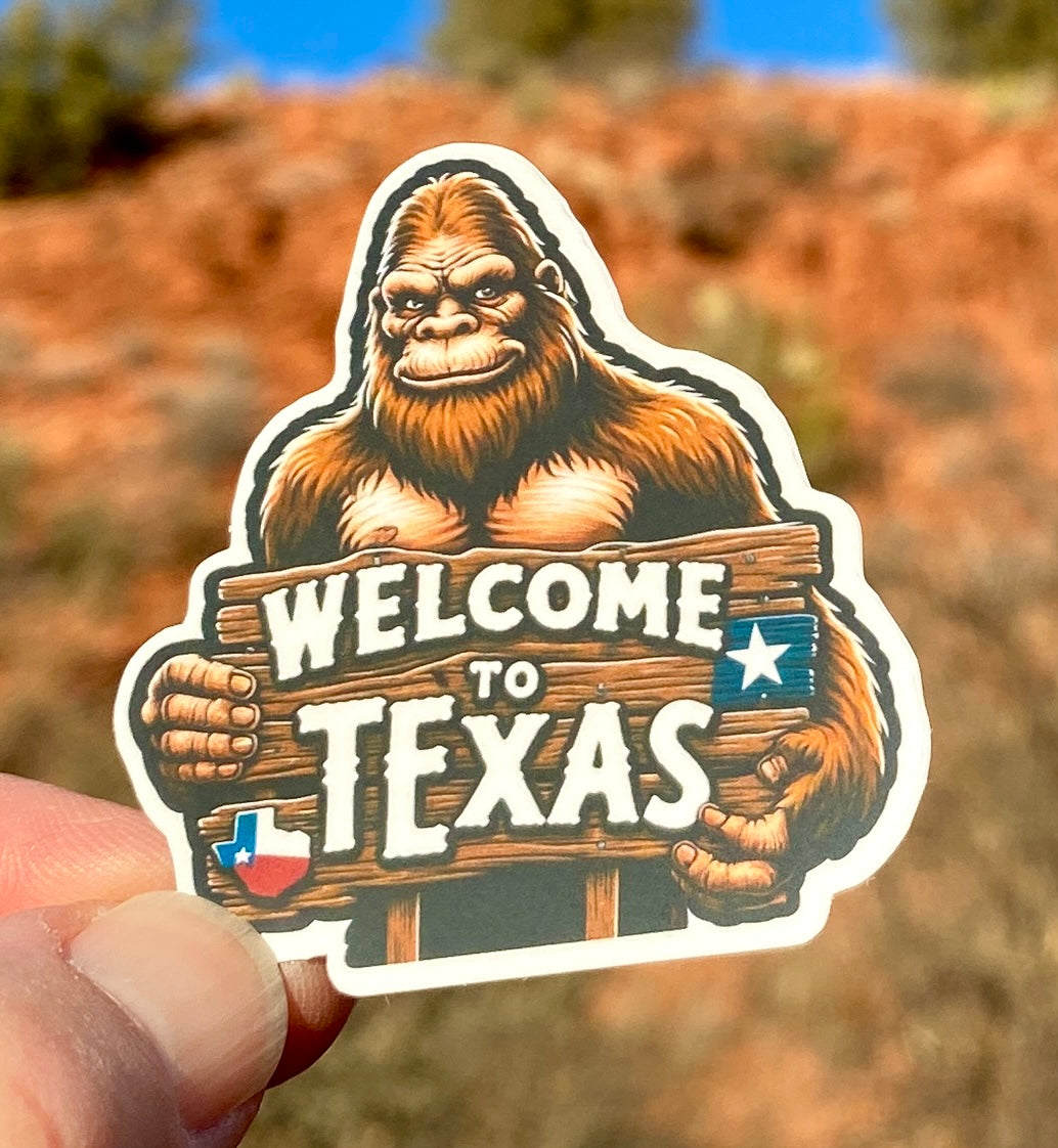 Bigfoot Welcome to Texas Sticker, Texas, Welcome to Texas, Bigfoot, hiking, sticker, , Hiking, Sasquatch, Lone Star State, Welcome, travel