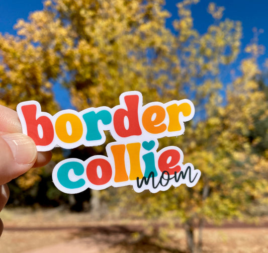 Border Collie Mom Colorful sticker, Border Collie Mom, Dog Mom, Dog Lover, border Collie lover, gifts for dog owner, Dog, Gift for her, dogs