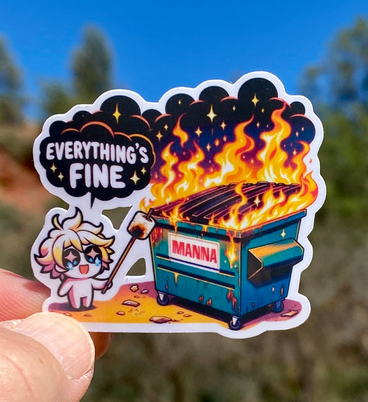 Dumpster Fire Everything's fine Sticker, Sticker, Decal, Everything's fine, Dumpster Fire, self care, Fire, fun, Kawaii, lighthearted, humor