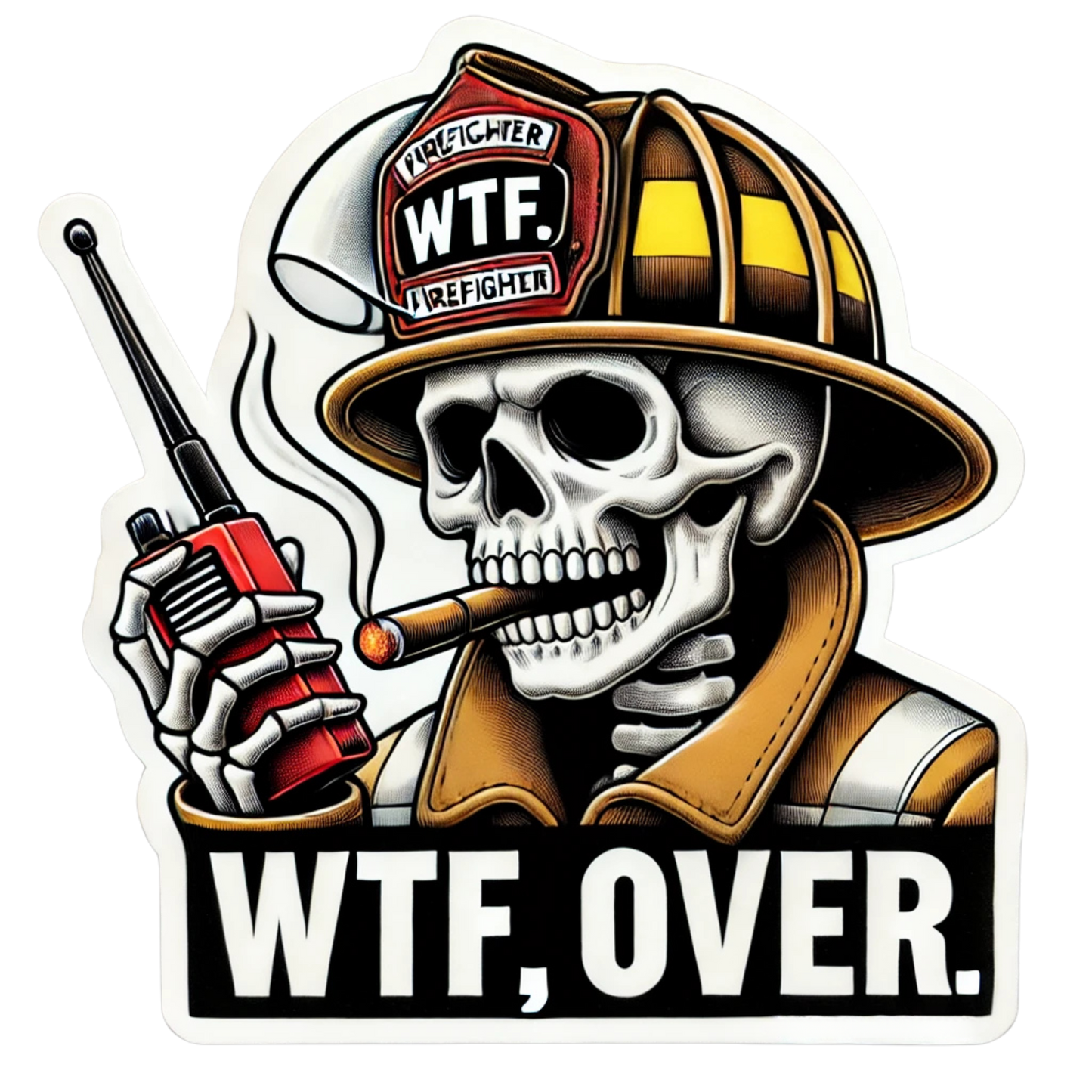 Skeleton Firefighter WTF Over Walkie Talkie Sticker, WTF sticker, walkie talkie, firefighter humor, firefighter, Dispatch, WTF, sticker, Fd