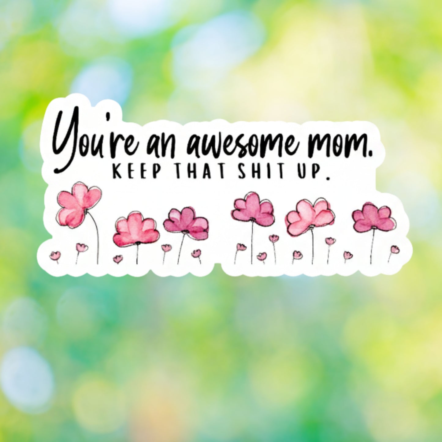 Awesome Mom Sticker, Mom, Mommy sticker, Gifts for Mom, Gifts for mommy, Flowers, Bears, Gifts for her, Mommy, Mama, Mother's Day, sticker
